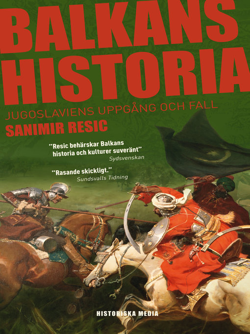 Titeldetaljer för Balkans historia av Sanimir Resic - Tillgänglig